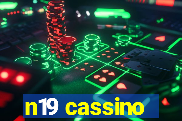 n19 cassino